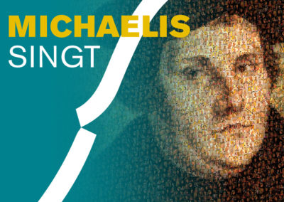 Michae­lis Singt